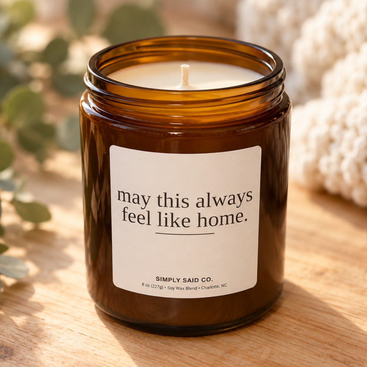 May This Always Feel Like Home 8 oz amber jar soy candle with cream quote label